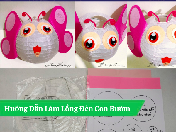 Hướng Dẫn Làm Lồng Đèn Con Bướm